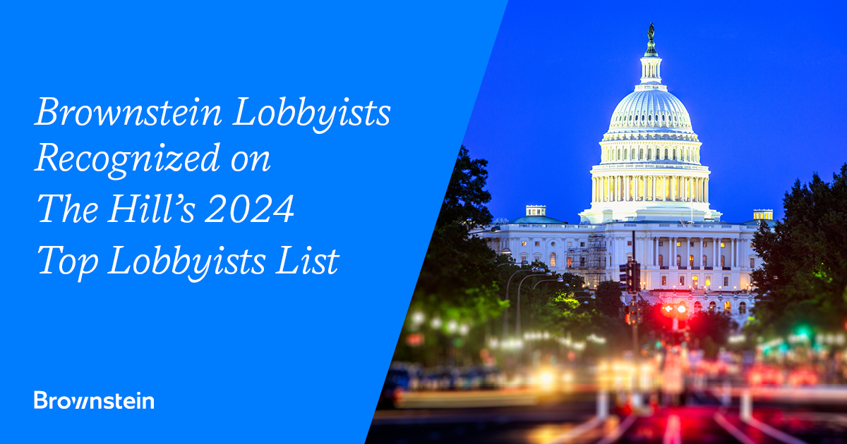 Brownstein Lobbyists Recognized on The Hill’s 2024 Top Lobbyists List